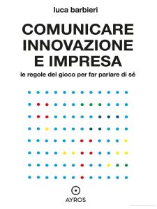 comunicare innovazione e impresa