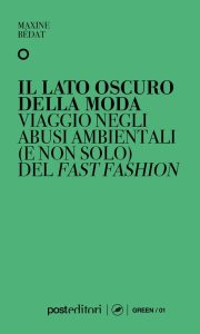 il lato oscuro della moda il lato oscuro della moda